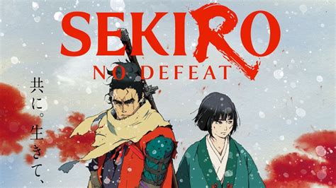 SEKIRO: NO DEFEAT Anime Movie Gets September 4 Release Date and Three ...