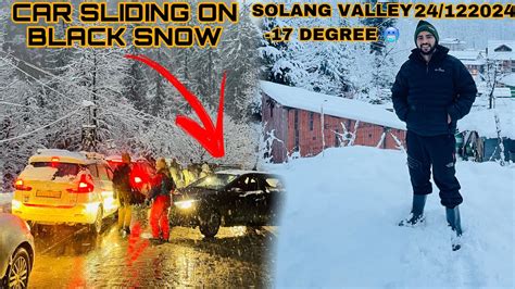 TODAY LIVE SNOWFALL IN MANALI SOLANG VALLEY LEATEST UPDATE CAR