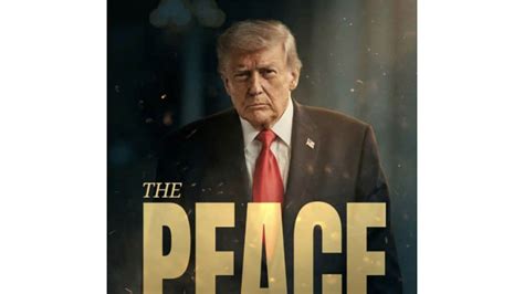 Donald Trump claims 'The Peace President' title, shares digital poster