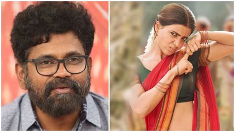Sukumar Comments on Samantha Sayd Didnt Want Her as Heroine in ...
