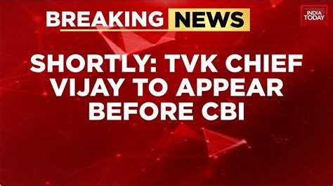 TVK chief Vijay appears before CBI for second round of questioning in ...