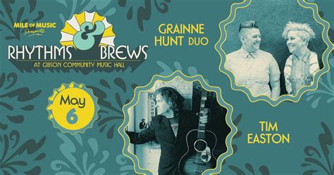 Rhythms & Brews: Grainne Hunt Duo, Tim Easton, Gibson Community Music ...