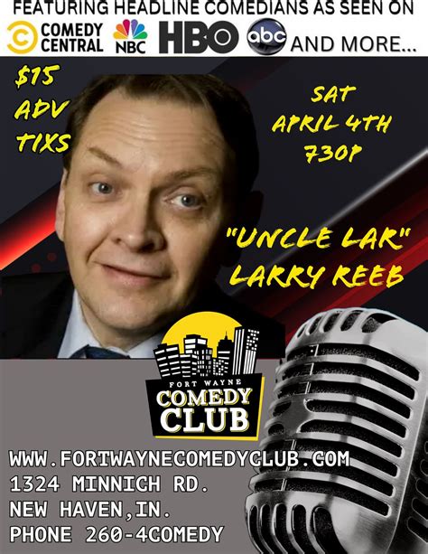 LARRY REEB aka "UNCLE LAR" at THE FORT WAYNE COMEDY CLUB at Fort Wayne ...