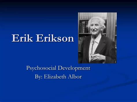 Ppt Erik Erikson Powerpoint Presentation Free Download Id2665252