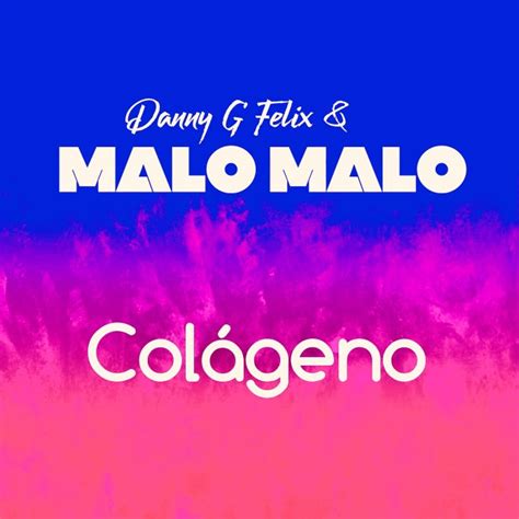 Danny G Felix And Malo Malo Colageno Solar Latin Club