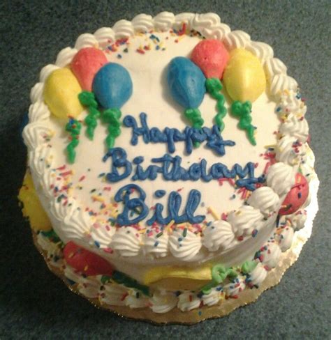 Bill S Birthday Cake September 2013 Happy Birthday Bill Happy Birthday Cakes Cake