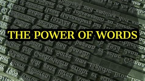 The Power Of Words Words Are Powerful Spoken Written Or By