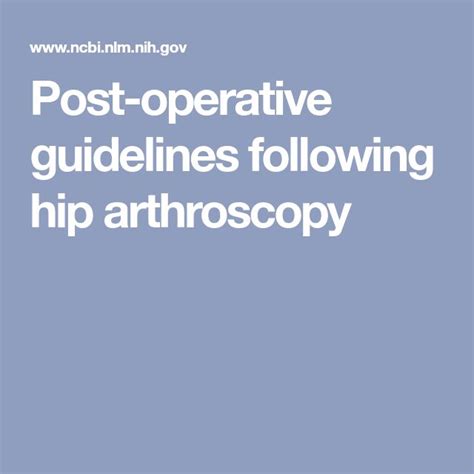 Post Operative Guidelines Following Hip Arthroscopy Hip Arthroscopy