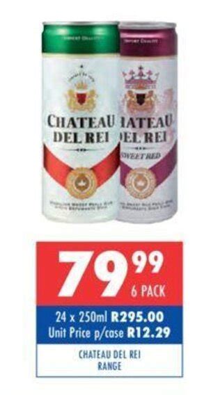 Chateau Del Rei Range 6 Pack Offer At Ultra Liquors