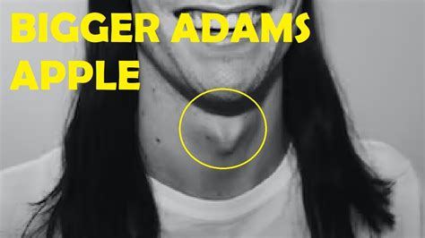 How To Get A Bigger Adams Apple In 3 Minutes Youtube