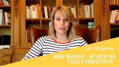Work Mantras Work Wonders For My Focus And Productivity Video