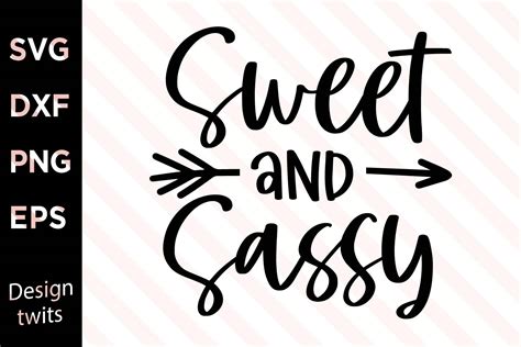 Sweet And Sassy Svg Graphic By Designtwits · Creative Fabrica