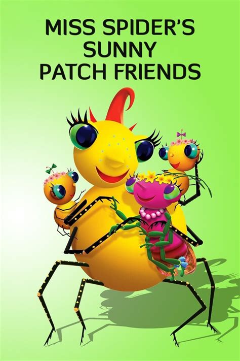 Miss Spiders Sunny Patch Friends Rotten Tomatoes