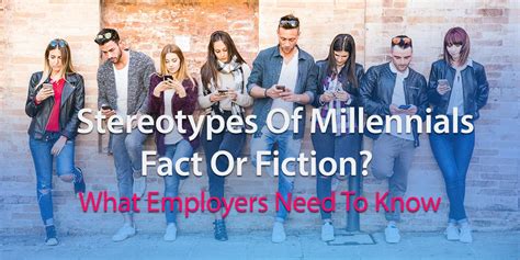 Millennial Stereotypes What Employers Need To Know