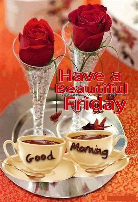 You can use these images to wish your particular person. Have A Beautiful Friday Good Morning Quote With Coffee And ...