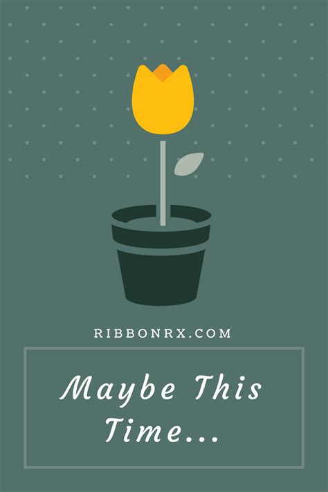 Maybe This Time ⋆ Ribbonrx