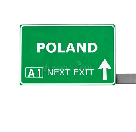 Poland Road Sign Isolated On White Stock Photo Image Of Holiday Post