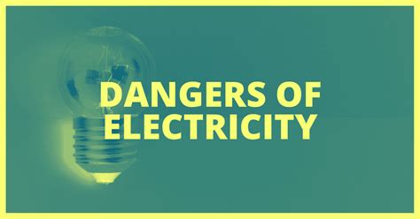Dangers Of Electricity To The Body What You Need To Know