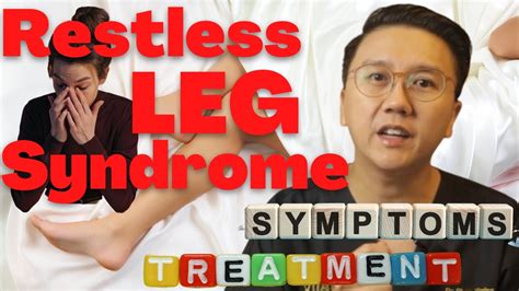 Restless Leg Syndrome Rls Risks Symptoms And Treatment Youtube