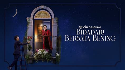 Teaser Viu Original Bidadari Bermata Bening First On Viu 31 March