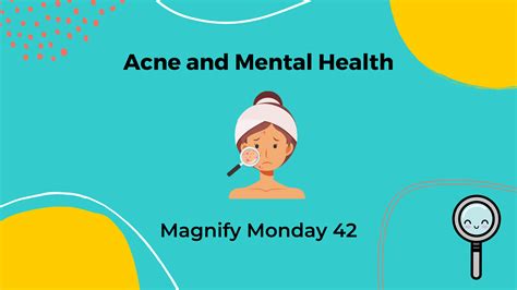 Acne And Mental Health Magnify Wellness Blog