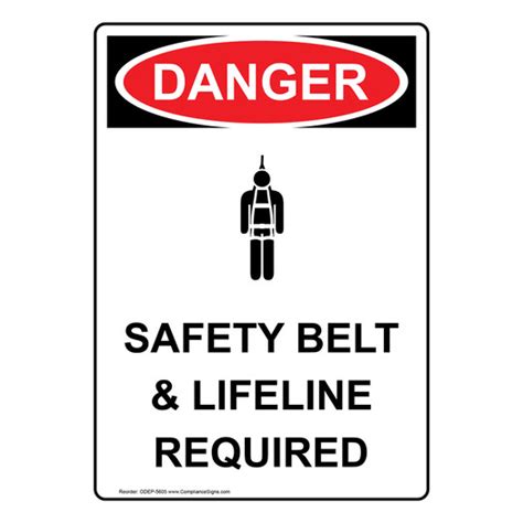 Vertical Safety Belt And Lifeline Sign Osha Danger