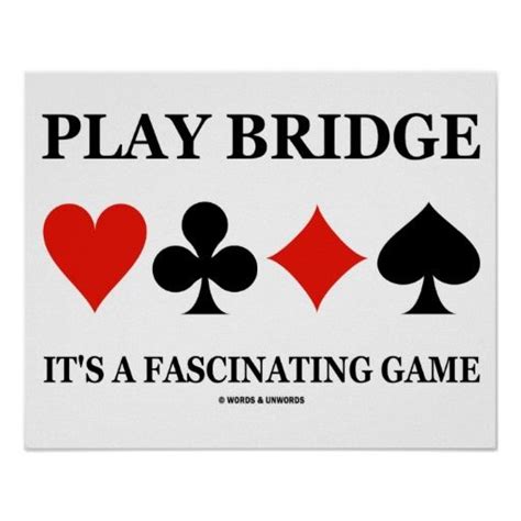 Play Bridge Its A Fascinating Game Card Suits Poster