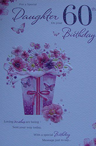 For A Special Daughter On Your 60th Birthday Daughter Birthday Cards
