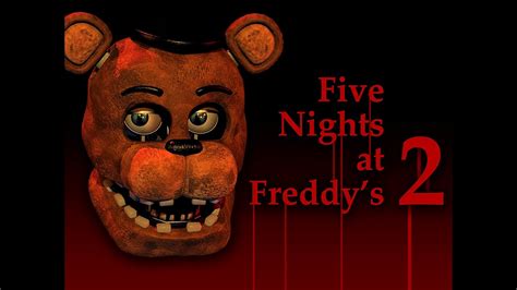Five Nights At Freddys 2 Trailer Song Youtube