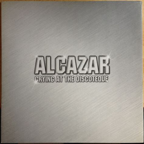 Alcazar - Crying At The Discoteque (2001, Vinyl) | Discogs