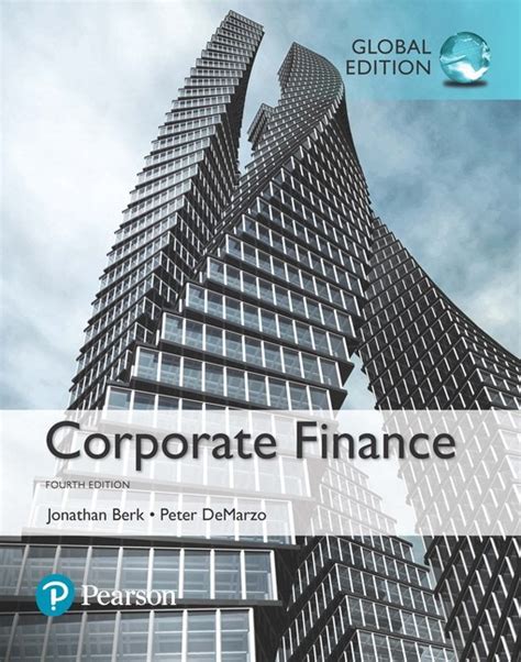 Corporate Finance 4th Edition Berk And Demarzo