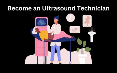 How To Become A Ultrasound Technician Unlocking Your Future