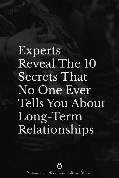 Experts Reveal The 10 Secrets That No One Ever Tells You About Long Term Relationships
