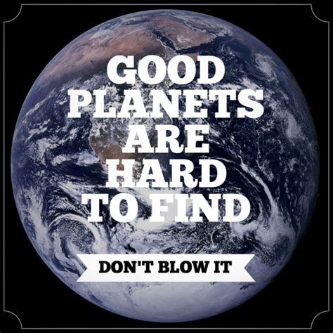 Earth Quotes Earth Sayings Earth Picture Quotes