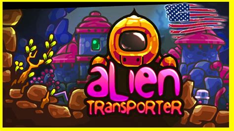 Alien Transporter Best Online Games Alien Transporter