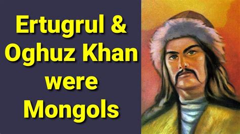 Ertugrul and Oghuz Khan Relation with Mongols in History Hindi Urdu 