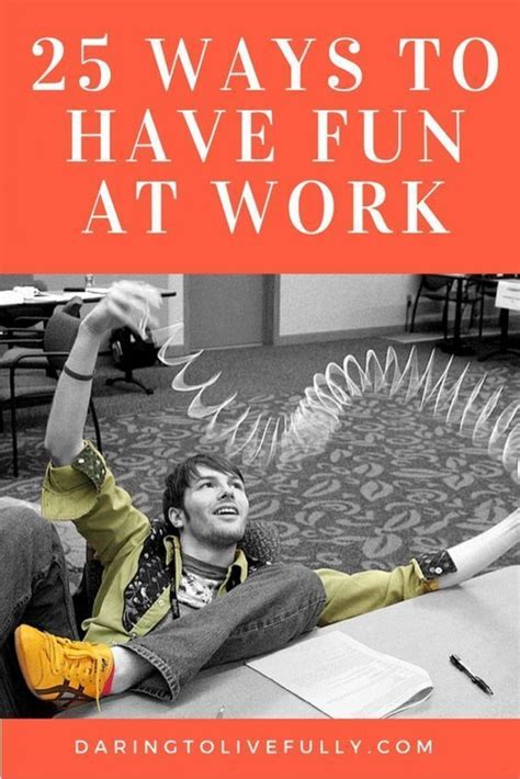 Ways To Have Fun At Work Fun Activities At Work Fun At Work Work Team Building