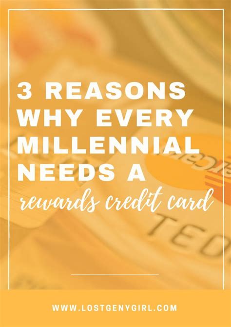 3 Reasons Why Every Millennial Needs A Rewards Credit Card Kay Buell