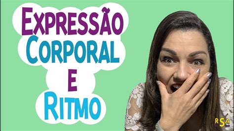 Express O Corporal Na Educa O Infantil Youtube