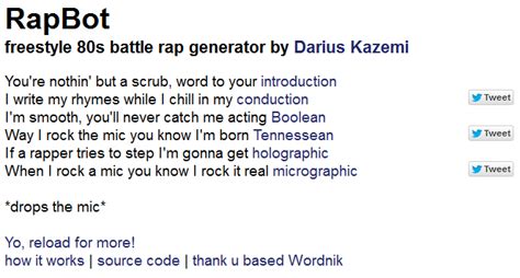 Two other major tools are meter and stress. "Rapbot" by Darius Kazemi | Freestyle rap, Rhymes, Couplet