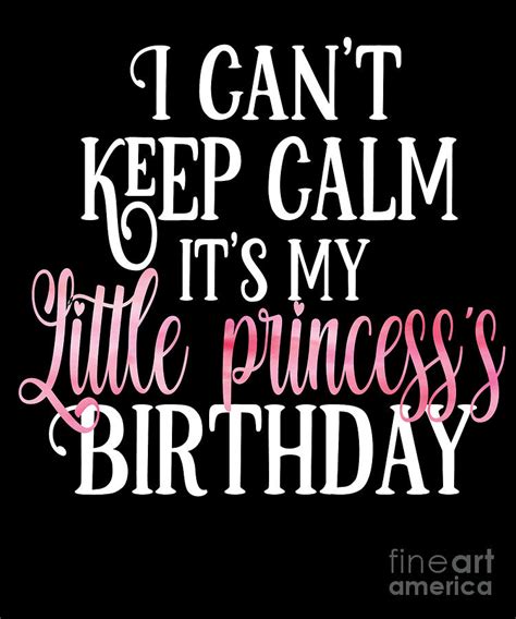 I Cant Keep Calm Its My Little Princesss Birthday Party Product Digital