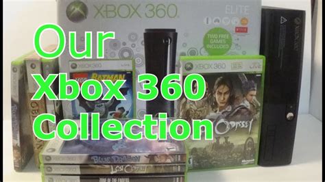 Our Xbox 360 Collection Youtube