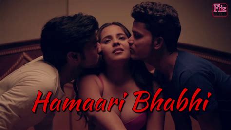 hamari bhabhi trailer of upcoming full length feature on fliz movies youtube