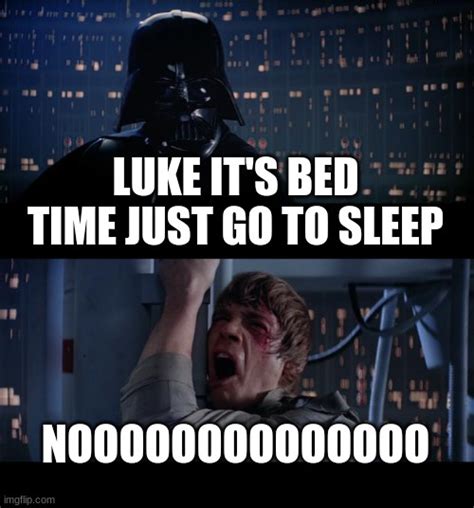 Why Sleep When You Can Meme Crying Meme Memes Star Wars Memes My Xxx Hot Girl