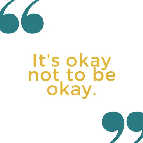 Its Okay Not To Be Okay What It Means And Why Its Normal Gentwenty