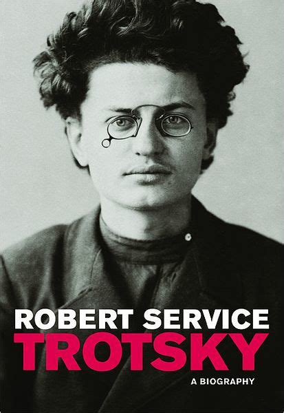 Trotsky A Biography By Robert Service Paperback Barnes And Noble