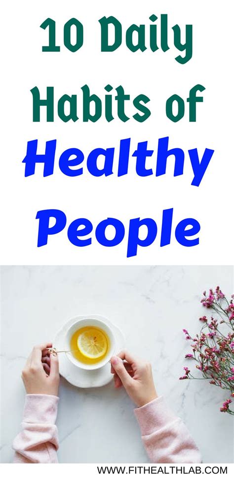10 Daily Habits Of Healthy People Healthy People Fithealthlab