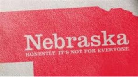 Nebraskahonestly Its Not For Everyone Kscj 1360