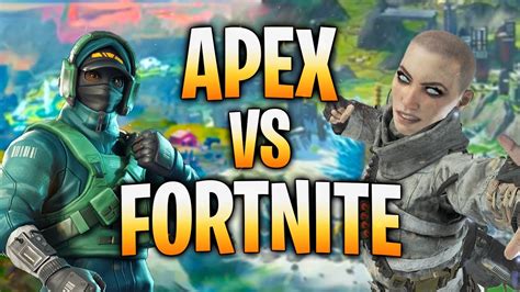 Apex Legends Vs Fortnite Which One Is Better Youtube