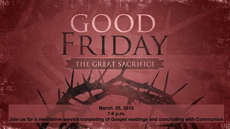 Good Friday Service Hope In Christ Church